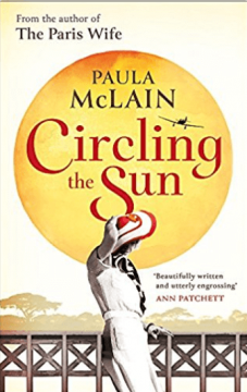 10 inspiring books on travel and Kenya 1 Circling the sun - Paula Mclain
