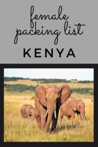 Female Packing List for Kenya 10 female packing list kenya